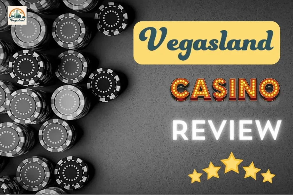 Vegasland Casino Review
