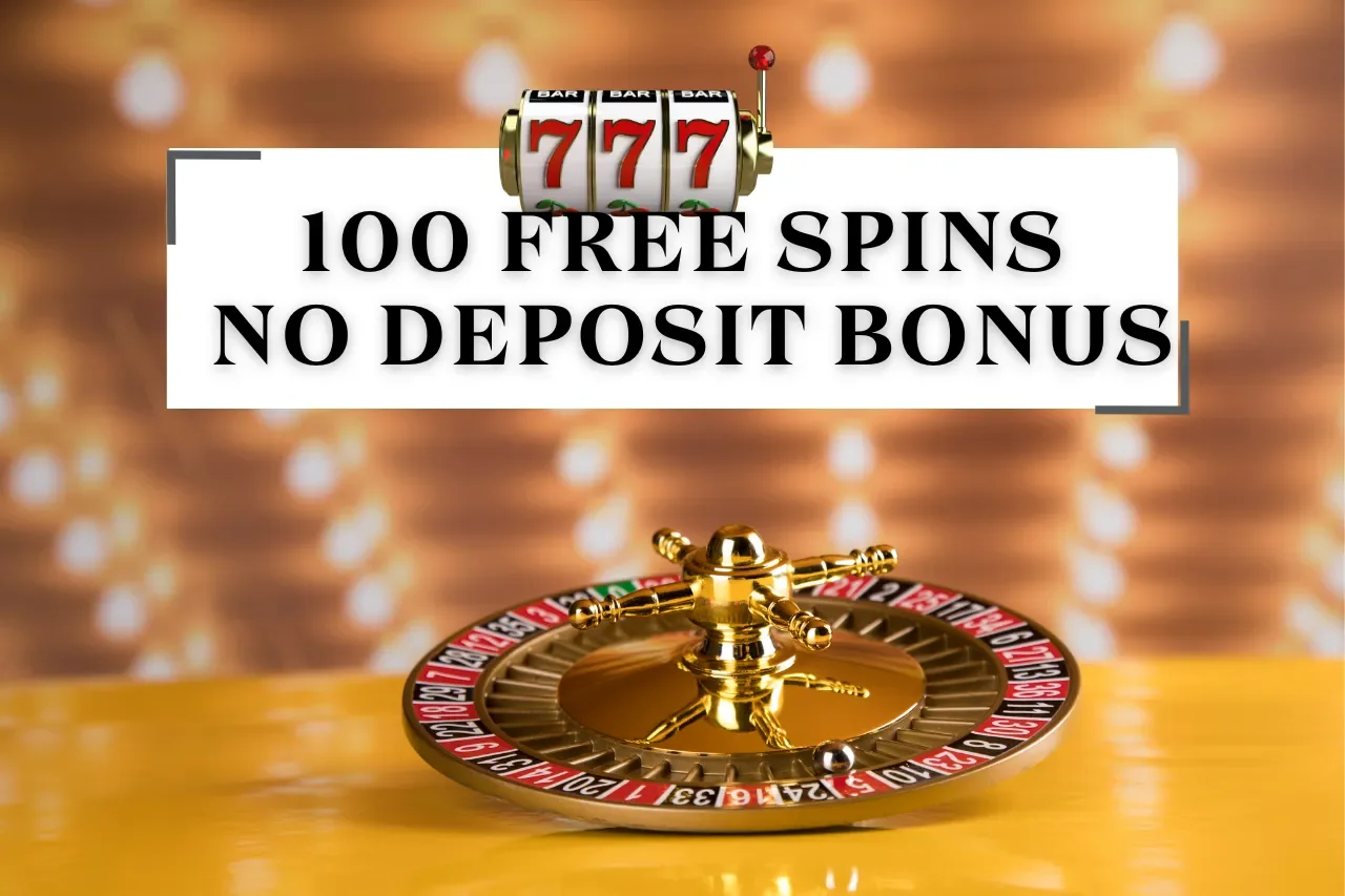 Best 100 Free Spins No Deposit Bonus 2024: 9 Best Casinos