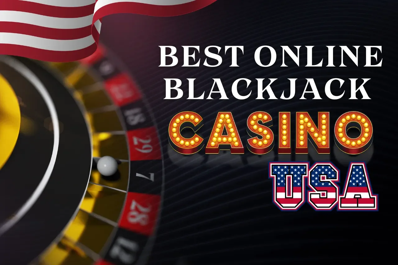 Best Online Blackjack Casino USA in 2024