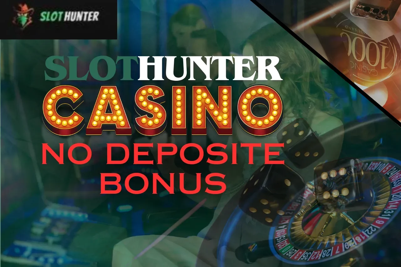 Slothunter Casino No Deposit Bonus